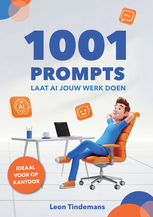 1001 AI Prompts voor op kantoor